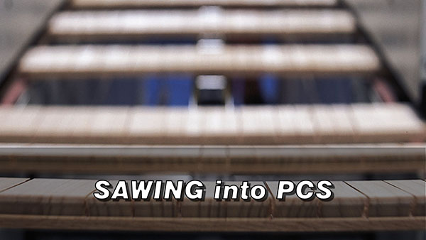 Sawing into Pcs